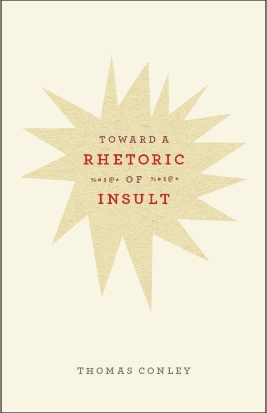 Toward a Rhetoric of Insult