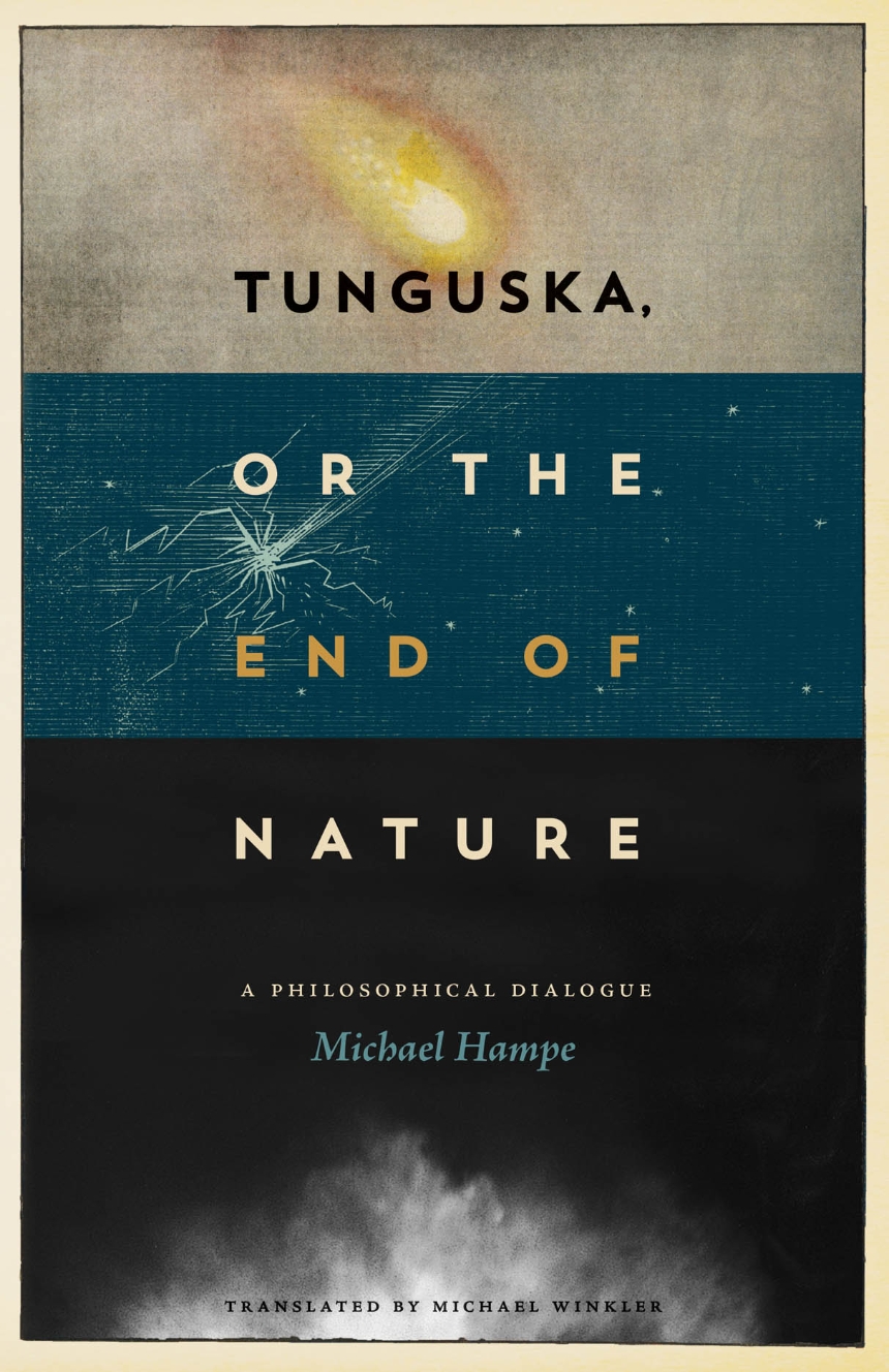 Tunguska, or the End of Nature
