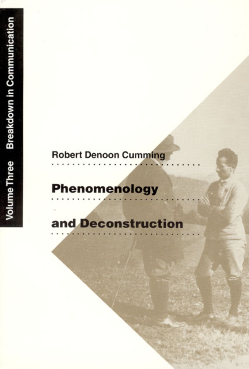 Phenomenology and Deconstruction, Volume Three