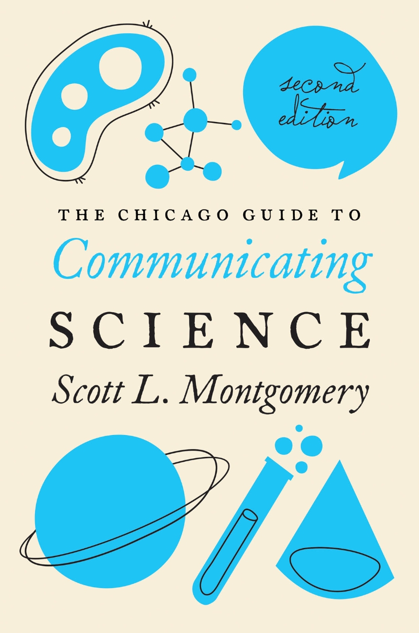 The Chicago Guide to Communicating Science