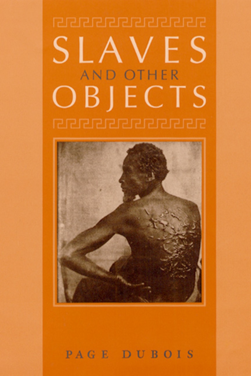 Slaves and Other Objects