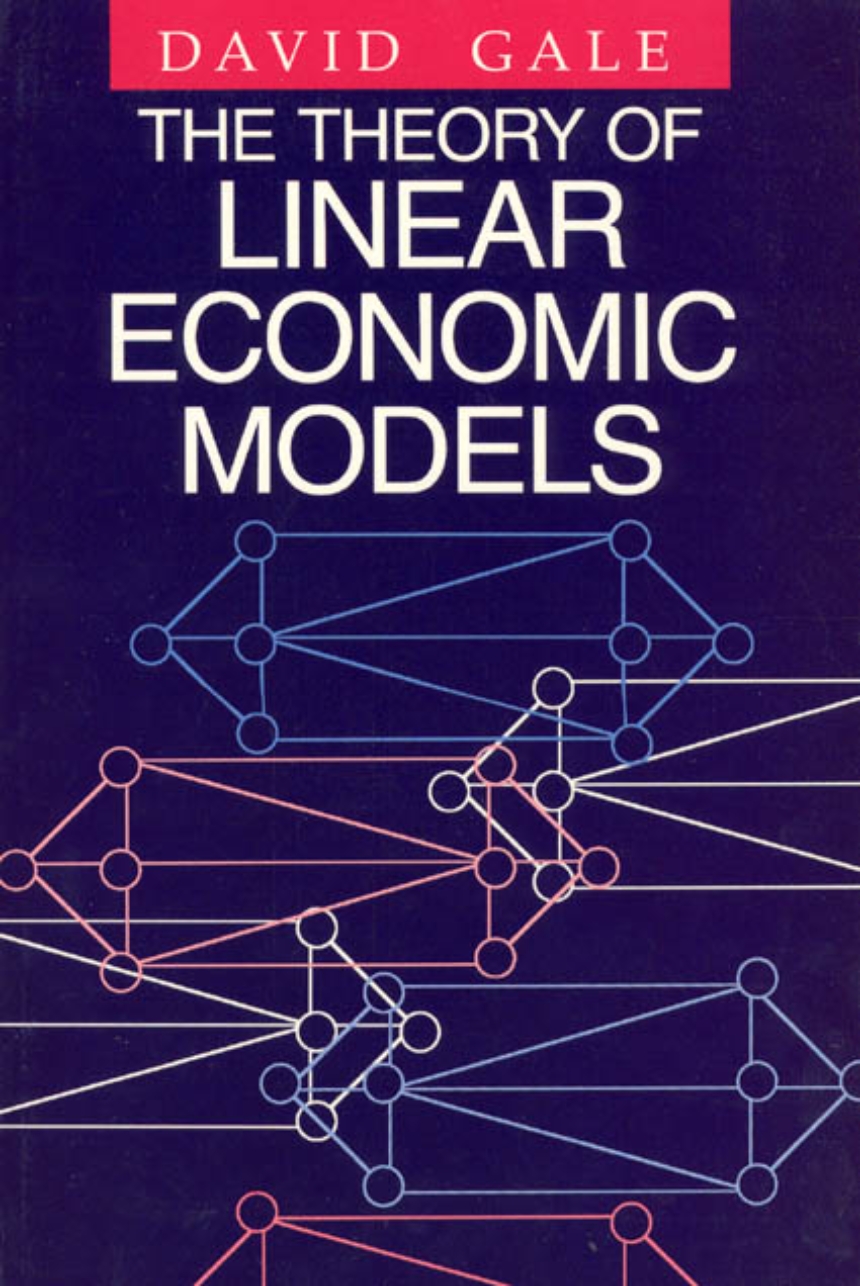 The Theory of Linear Economic Models