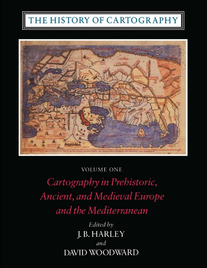 The History of Cartography, Volume 1