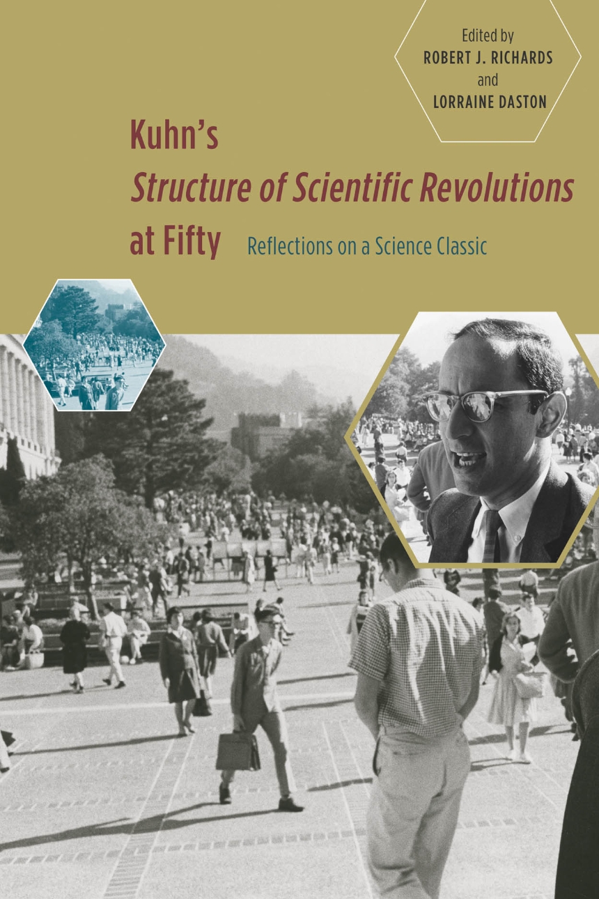 Kuhn’s ’Structure of Scientific Revolutions’ at Fifty