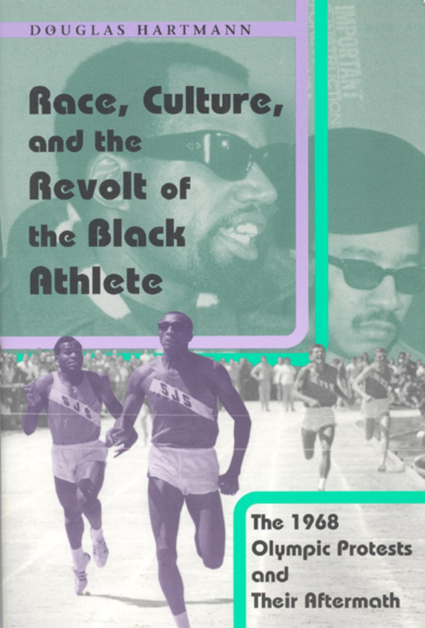 Race, Culture, and the Revolt of the Black Athlete