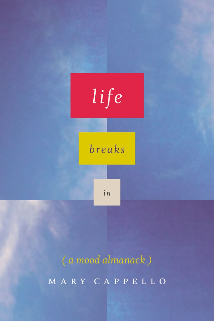 Life Breaks In