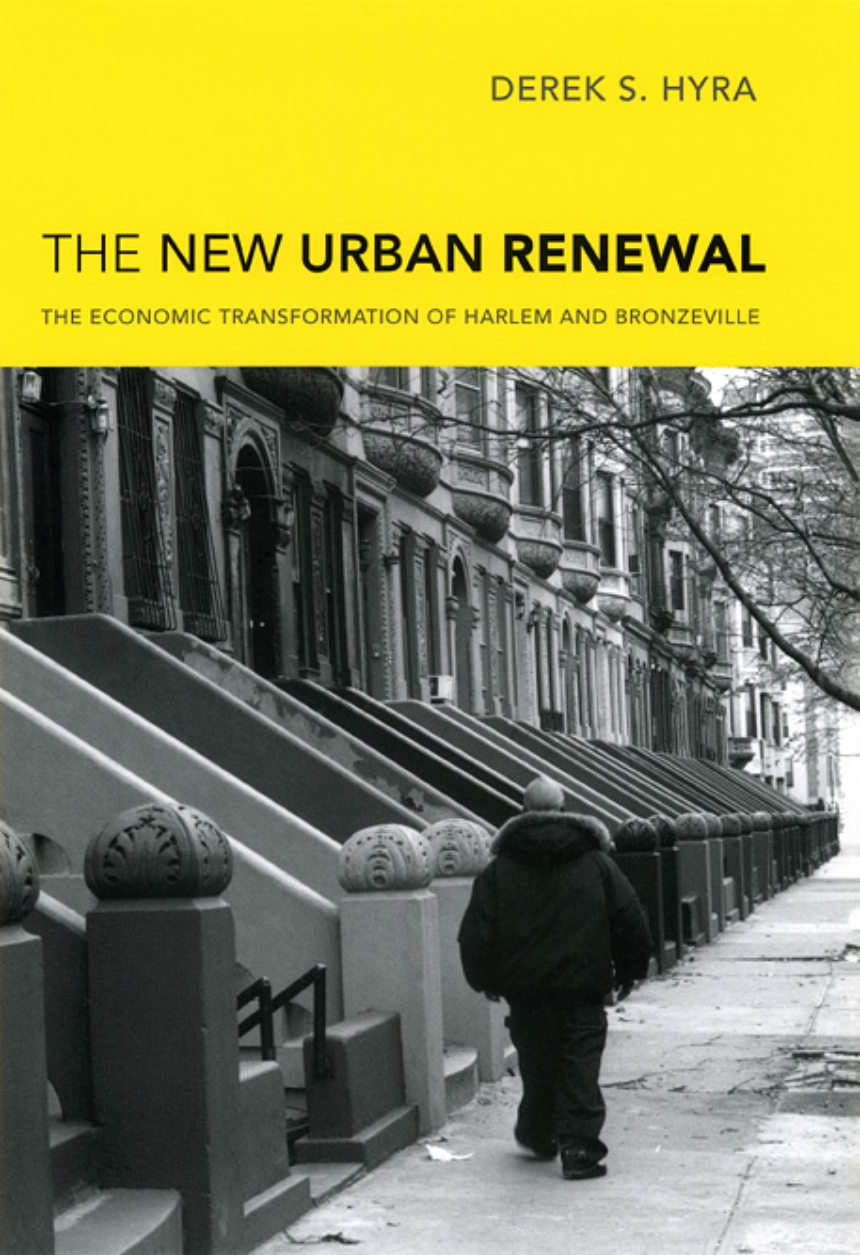 The New Urban Renewal
