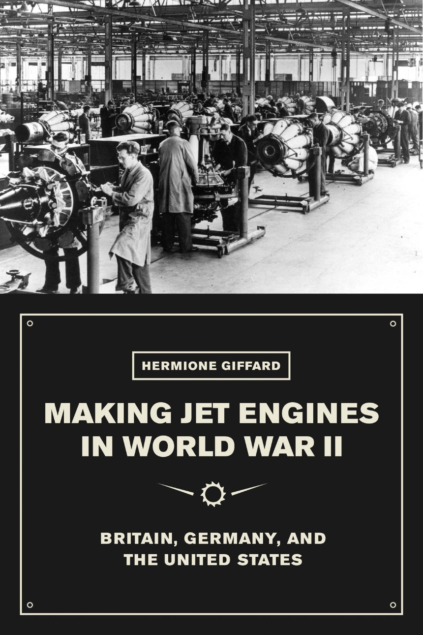 Making Jet Engines in World War II