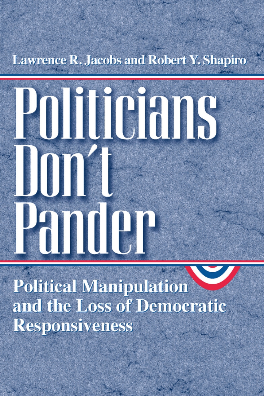 Politicians Don’t Pander