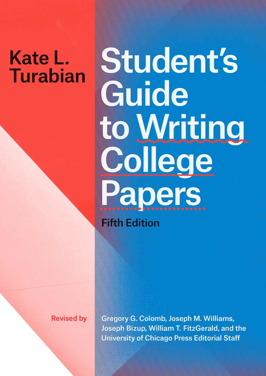 Student’s Guide to Writing College Papers, Fifth Edition