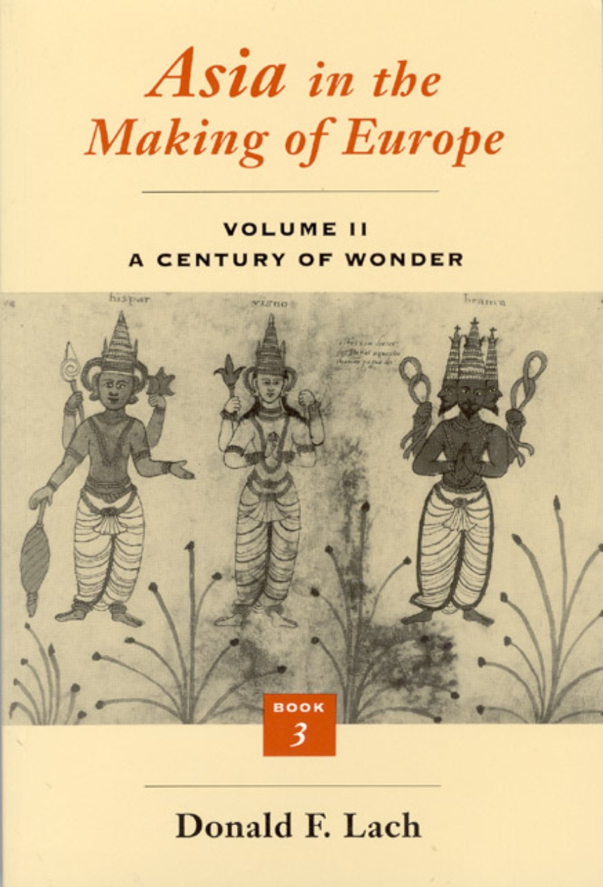 Asia in the Making of Europe, Volume II