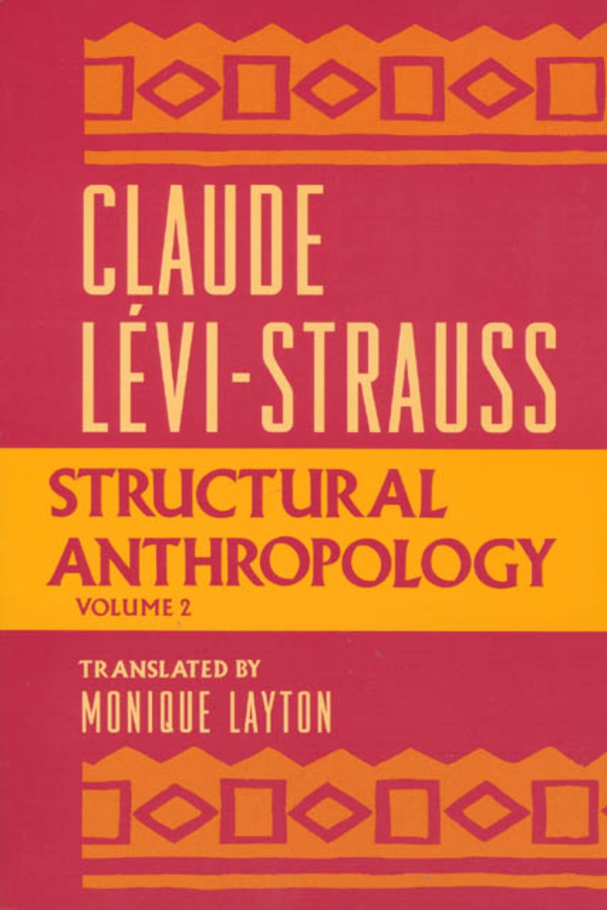 Structural Anthropology, Volume 2