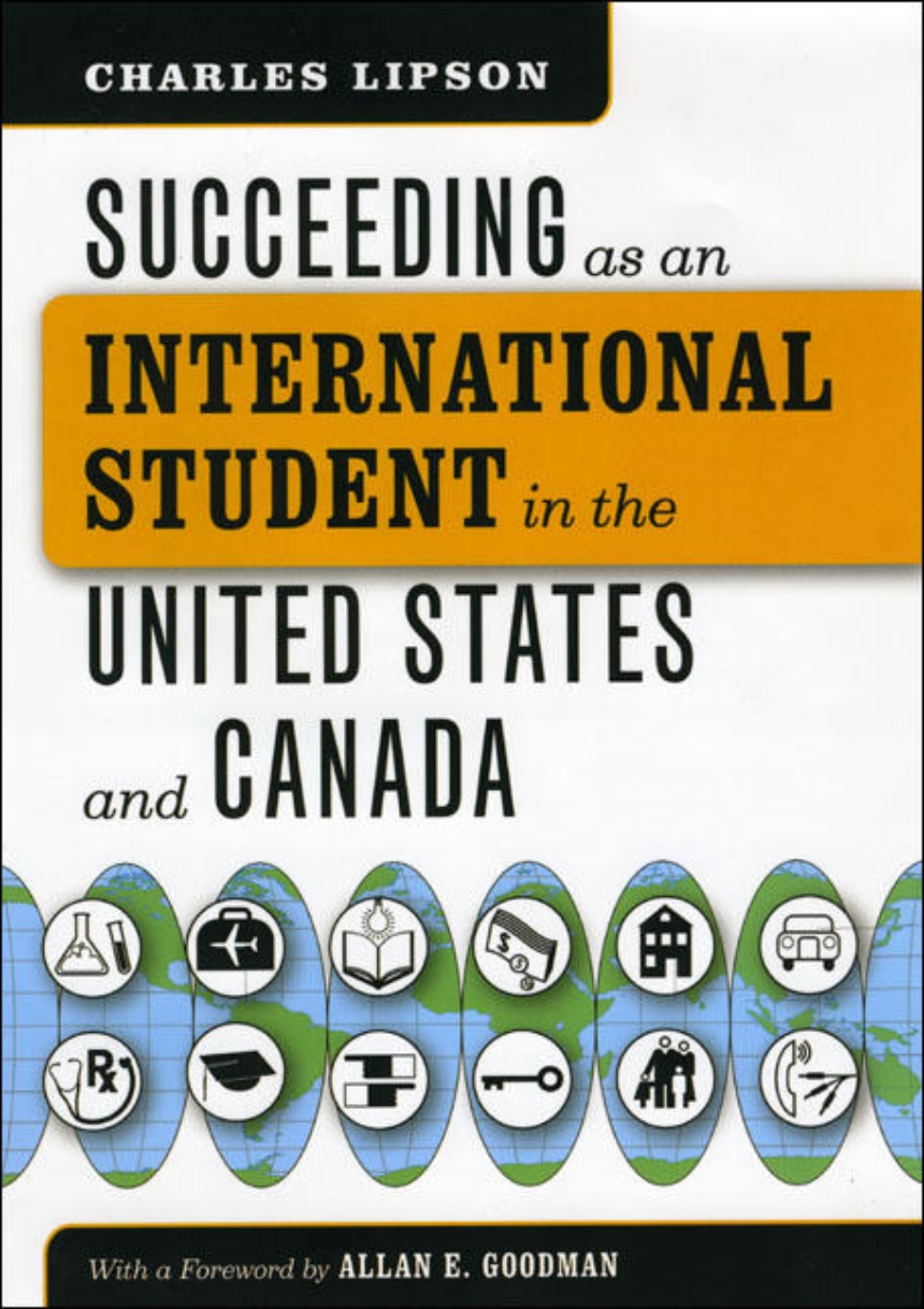 Succeeding as an International Student in the United States and Canada,  Lipson, Goodman