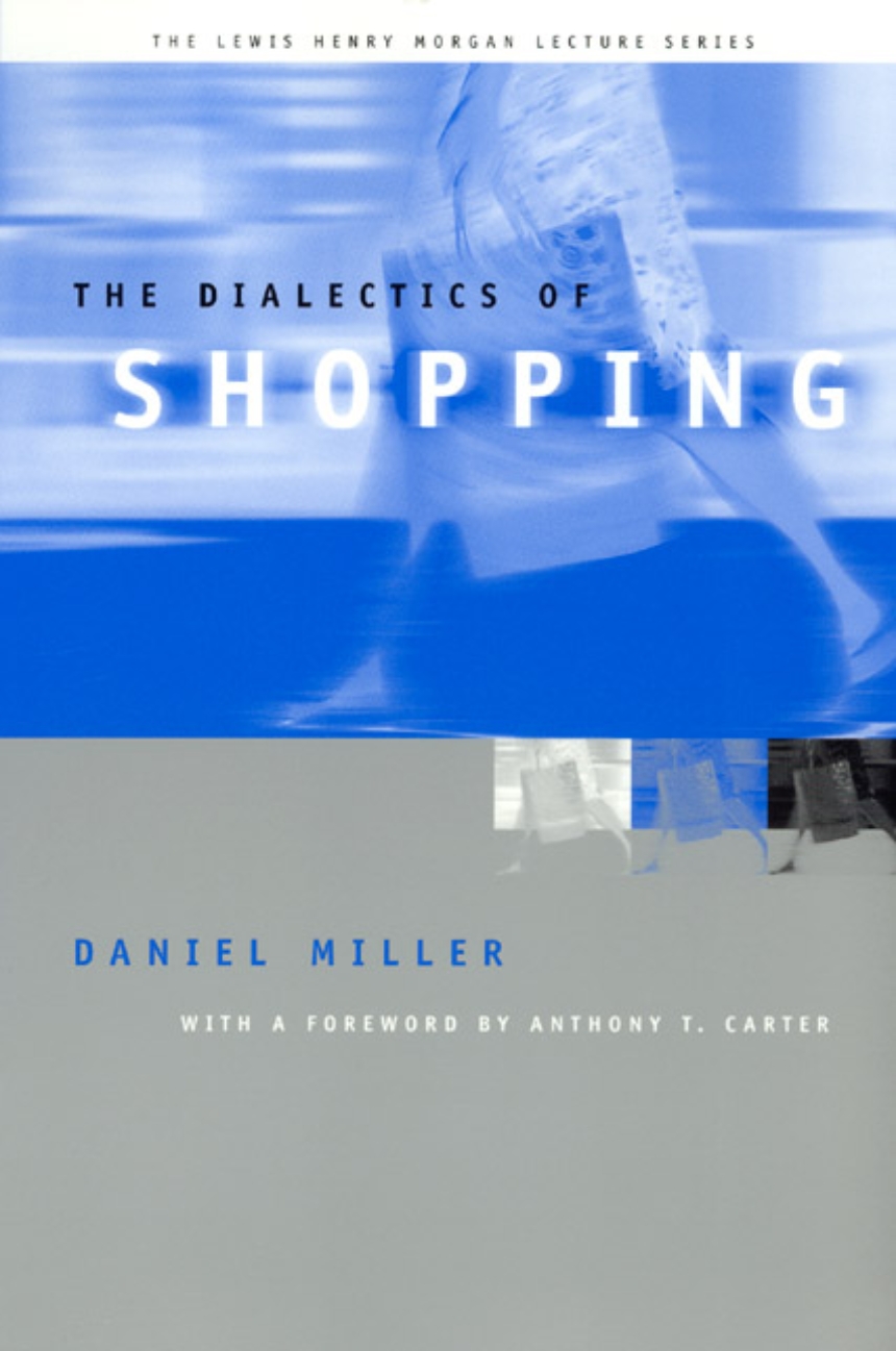 The Dialectics of Shopping