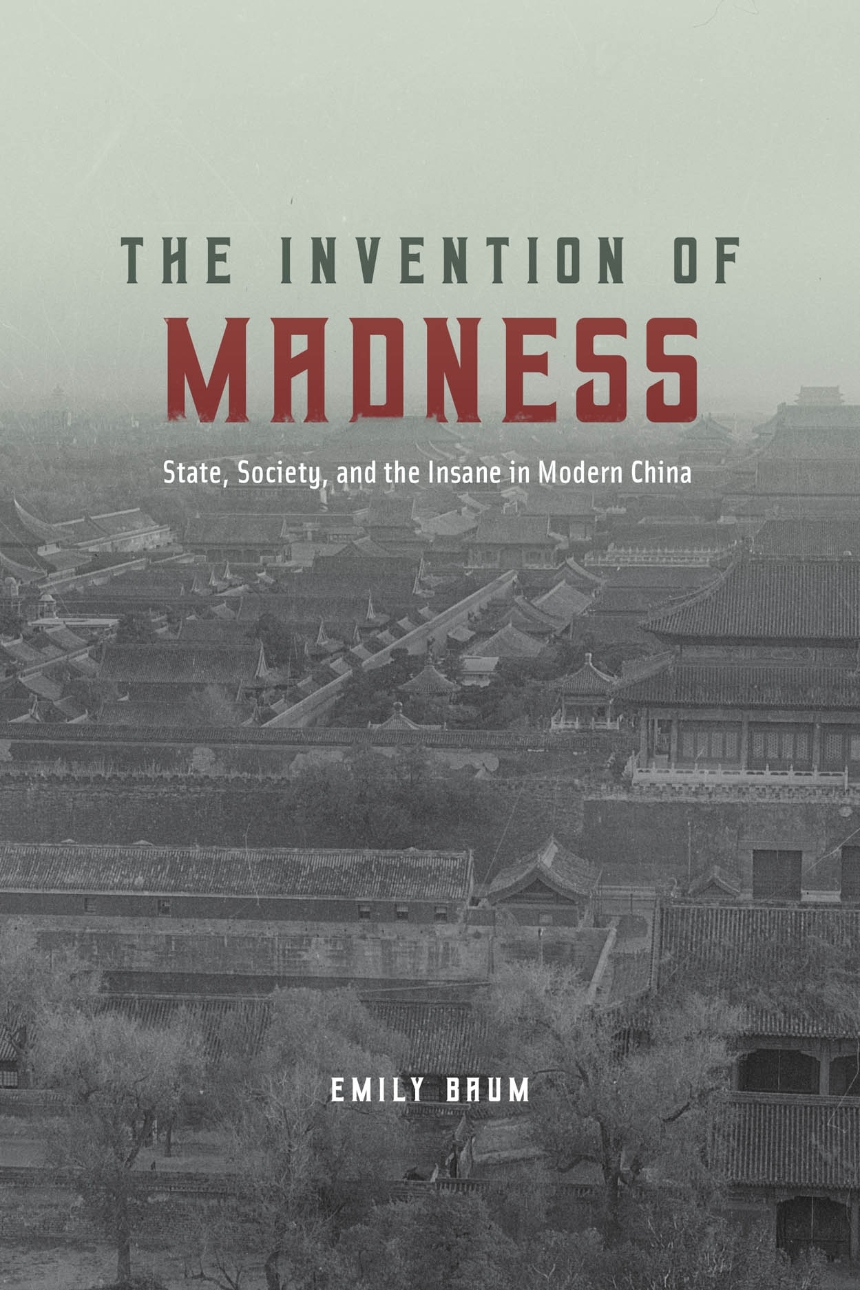 The Invention of Madness