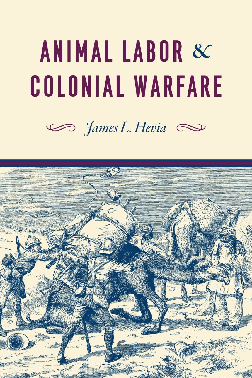 Animal Labor and Colonial Warfare