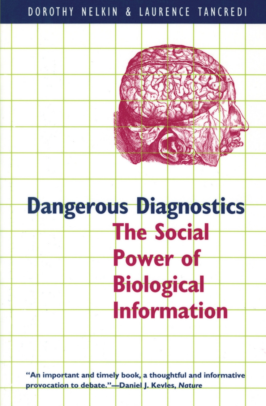 Dangerous Diagnostics