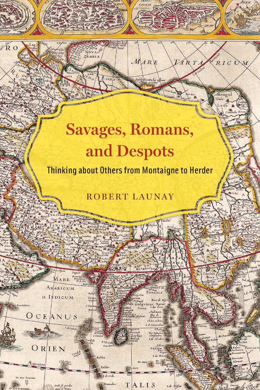 Savages, Romans, and Despots