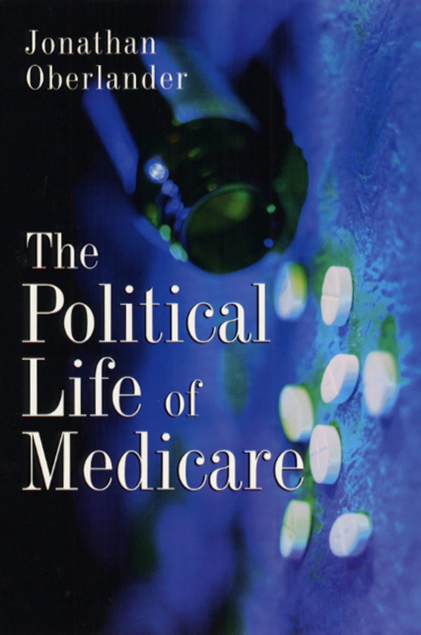 The Political Life of Medicare