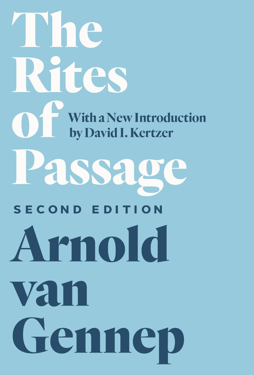 The Rites of Passage, Second Edition
