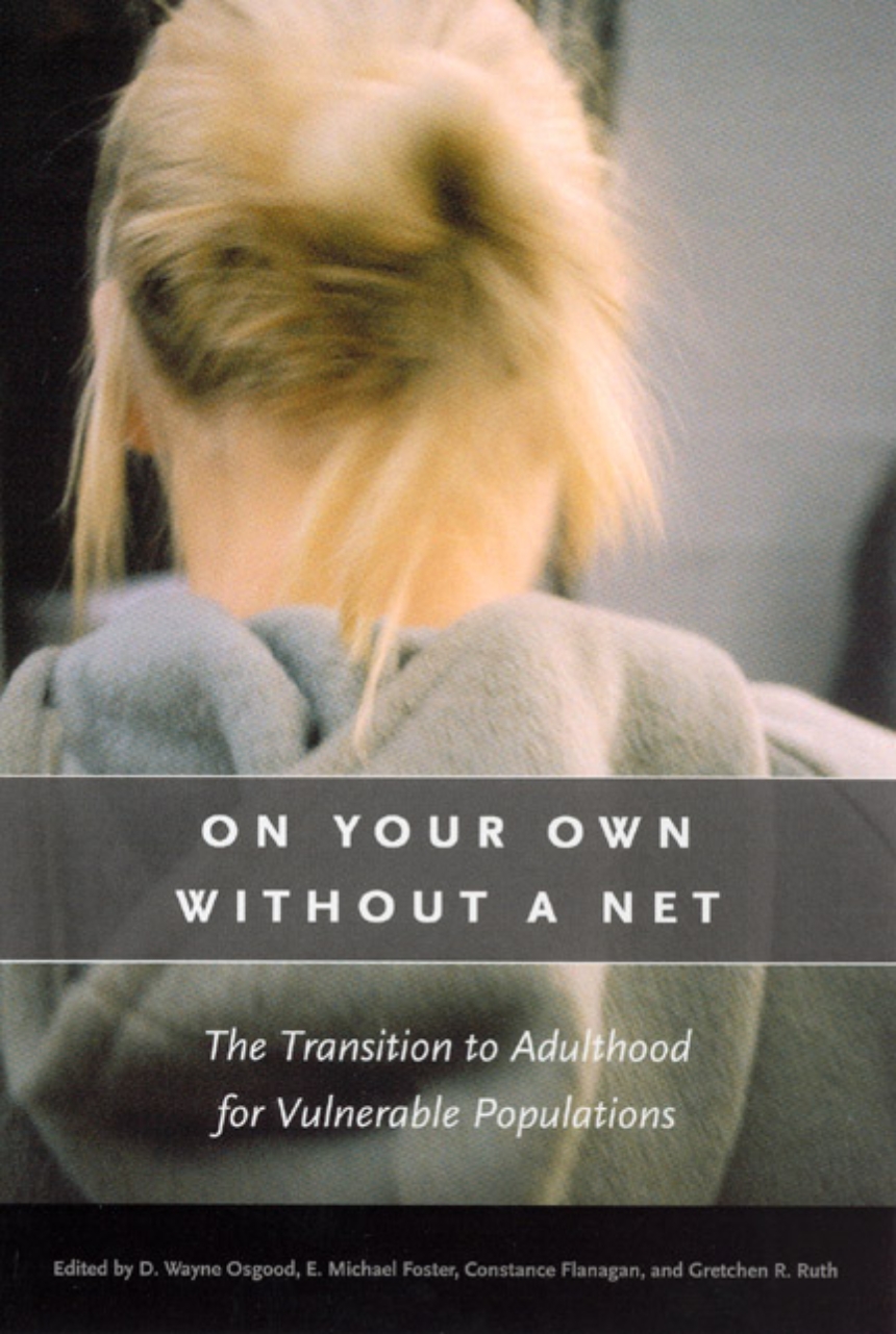 On Your Own without a Net