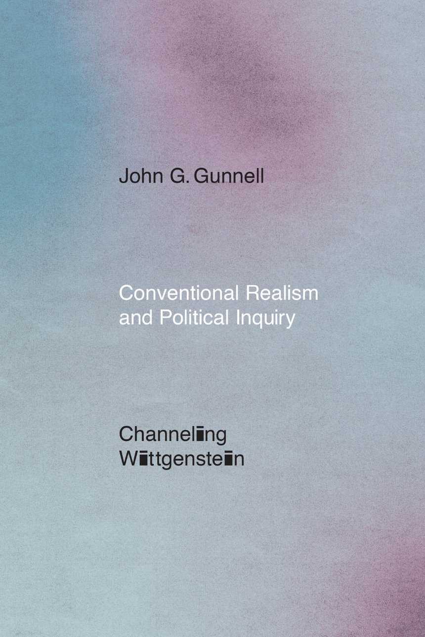 Conventional Realism and Political Inquiry