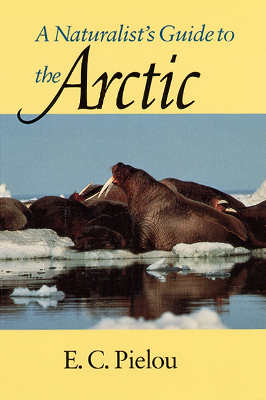 A Naturalist’s Guide to the Arctic