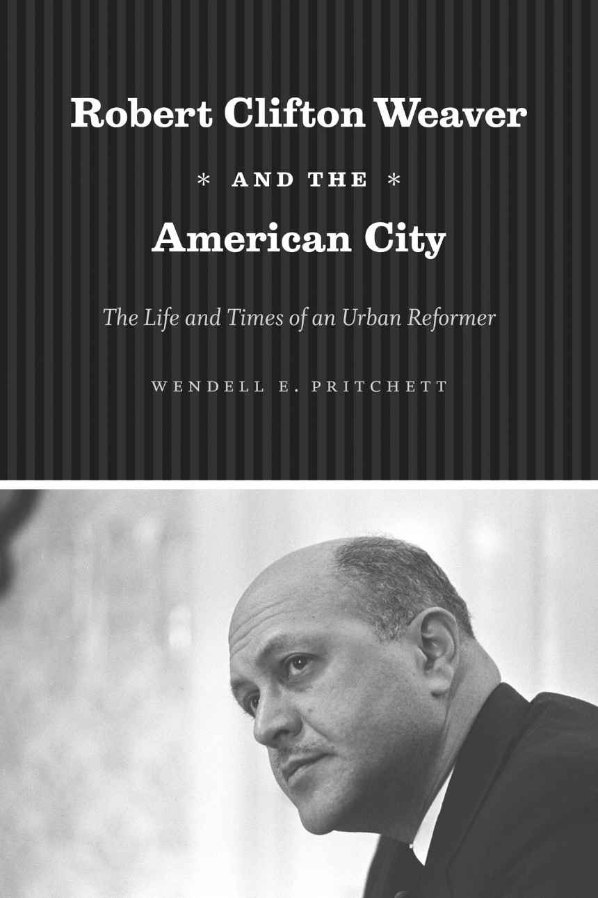 Robert Clifton Weaver and the American City