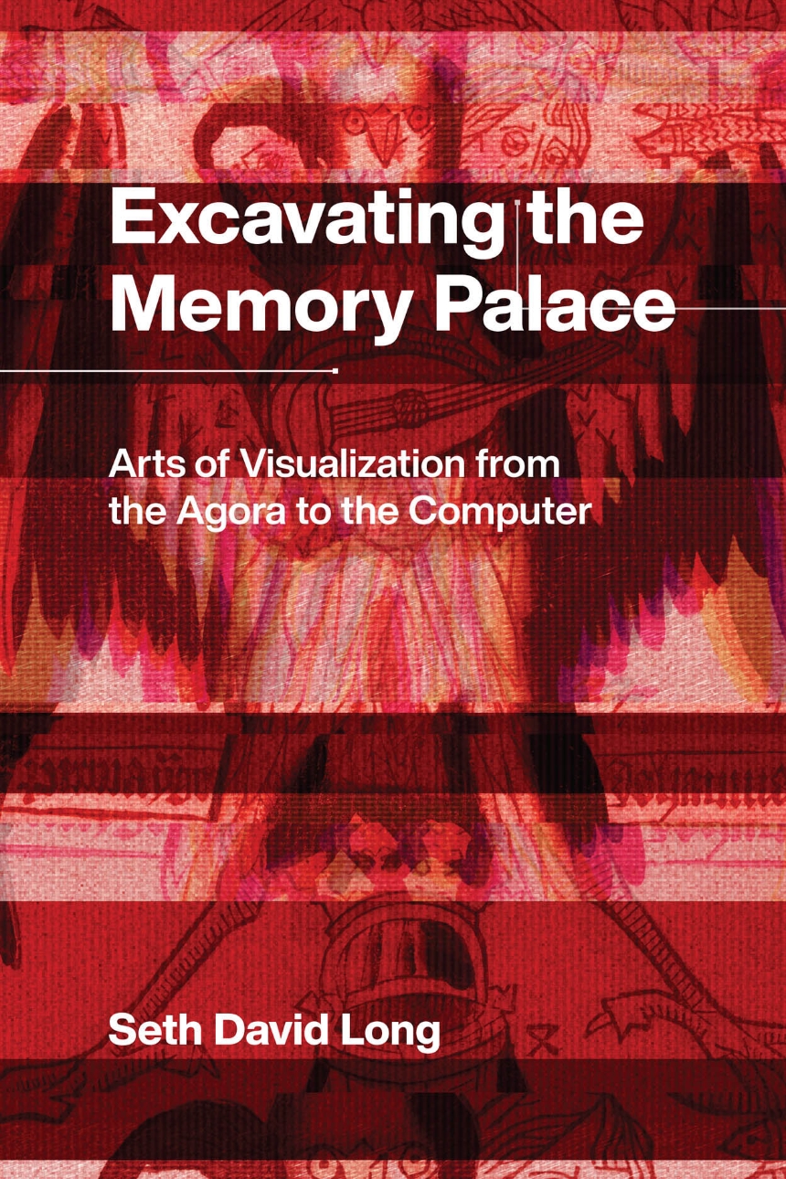 Excavating the Memory Palace