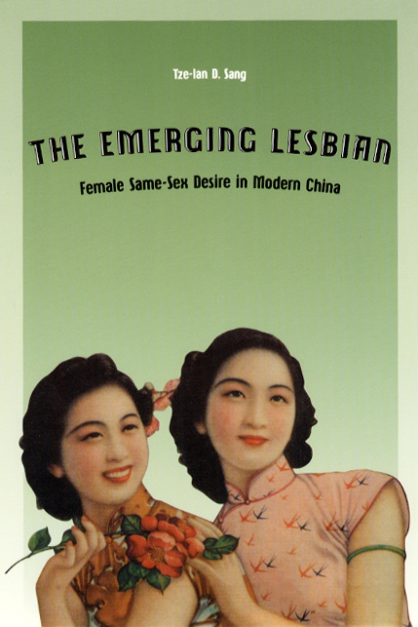 The Emerging Lesbian Female Same-Sex Desire in Modern China, Sang pic image picture