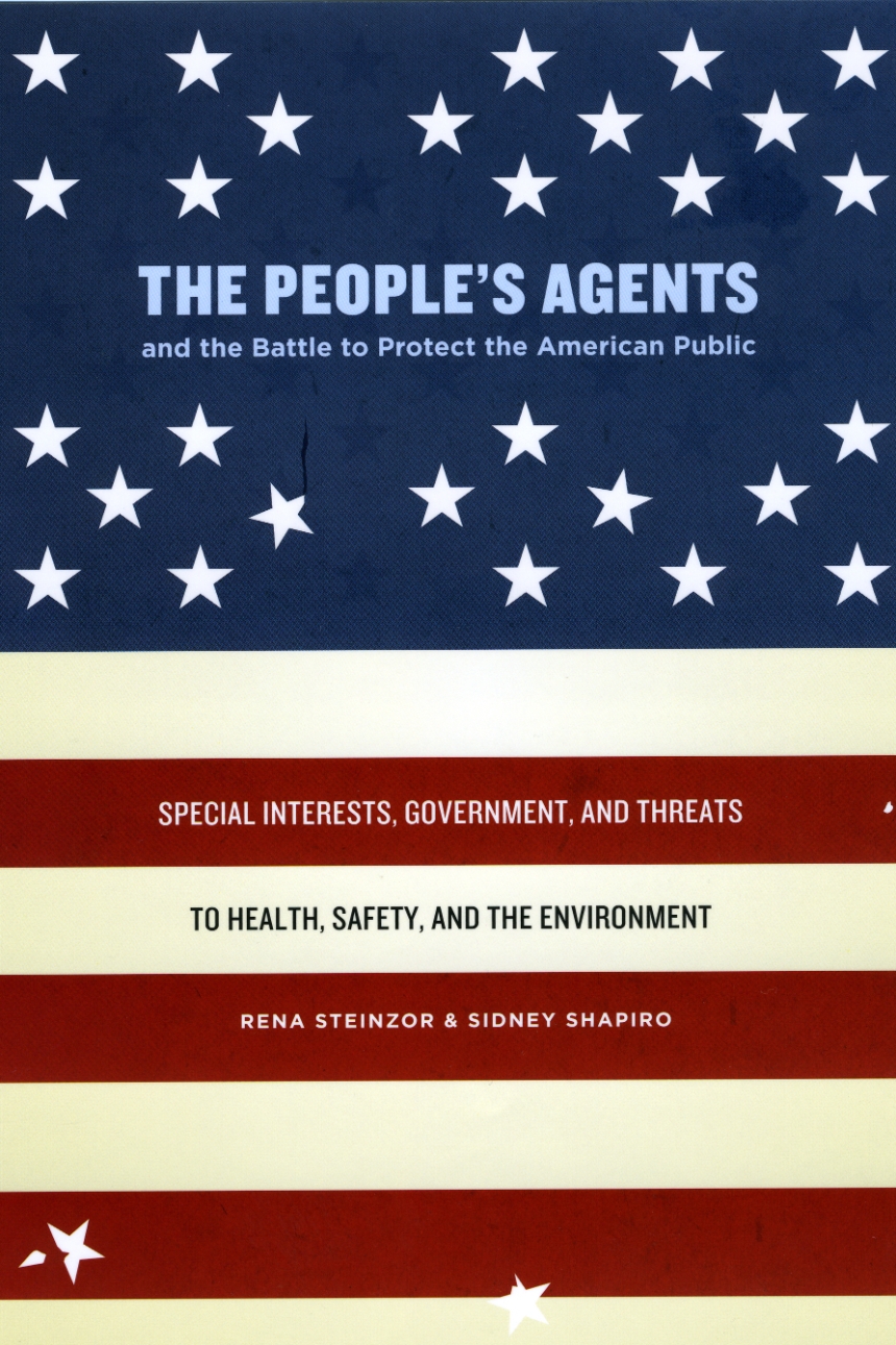 The People’s Agents and the Battle to Protect the American Public