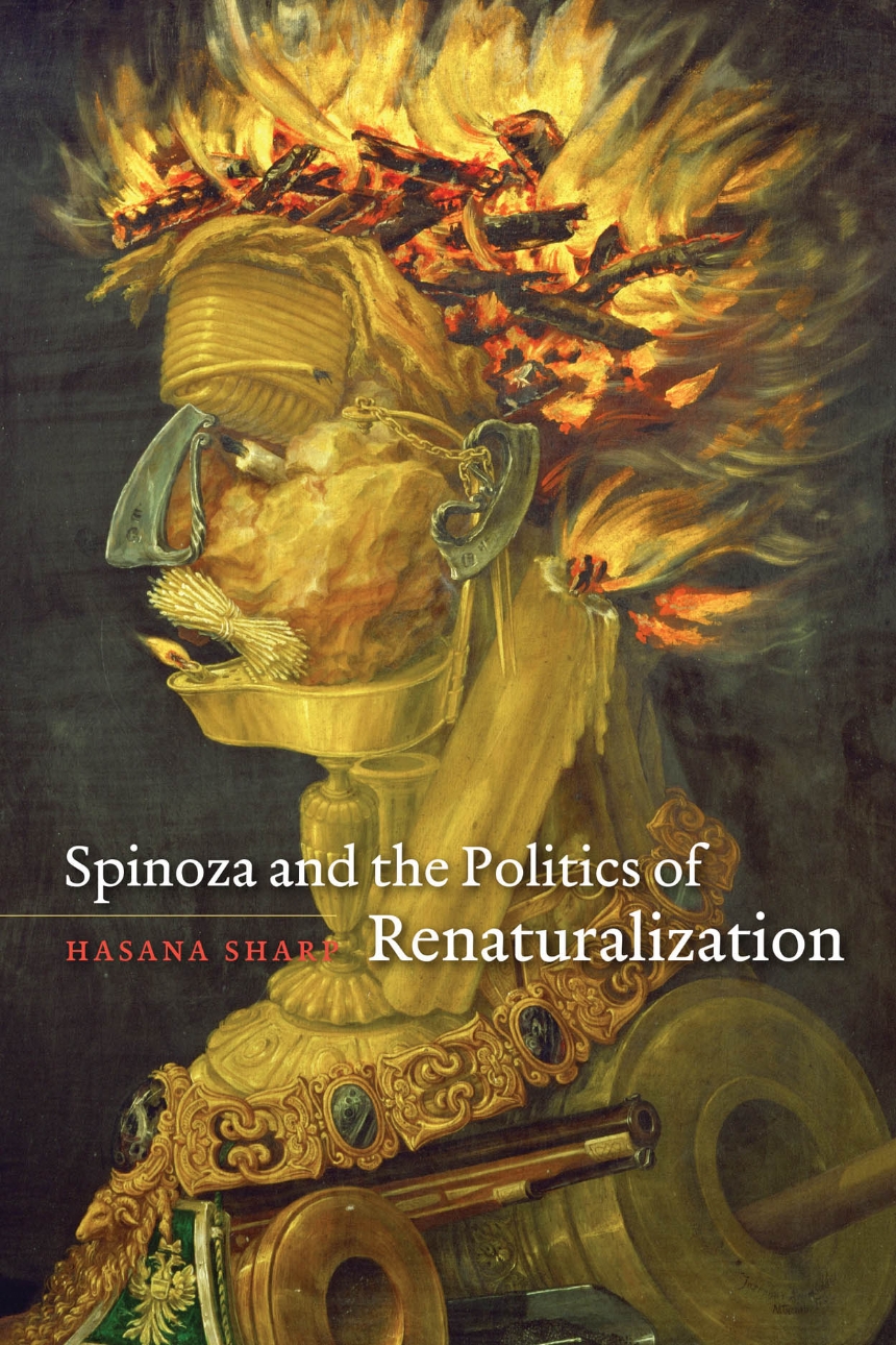 Spinoza and the Politics of Renaturalization