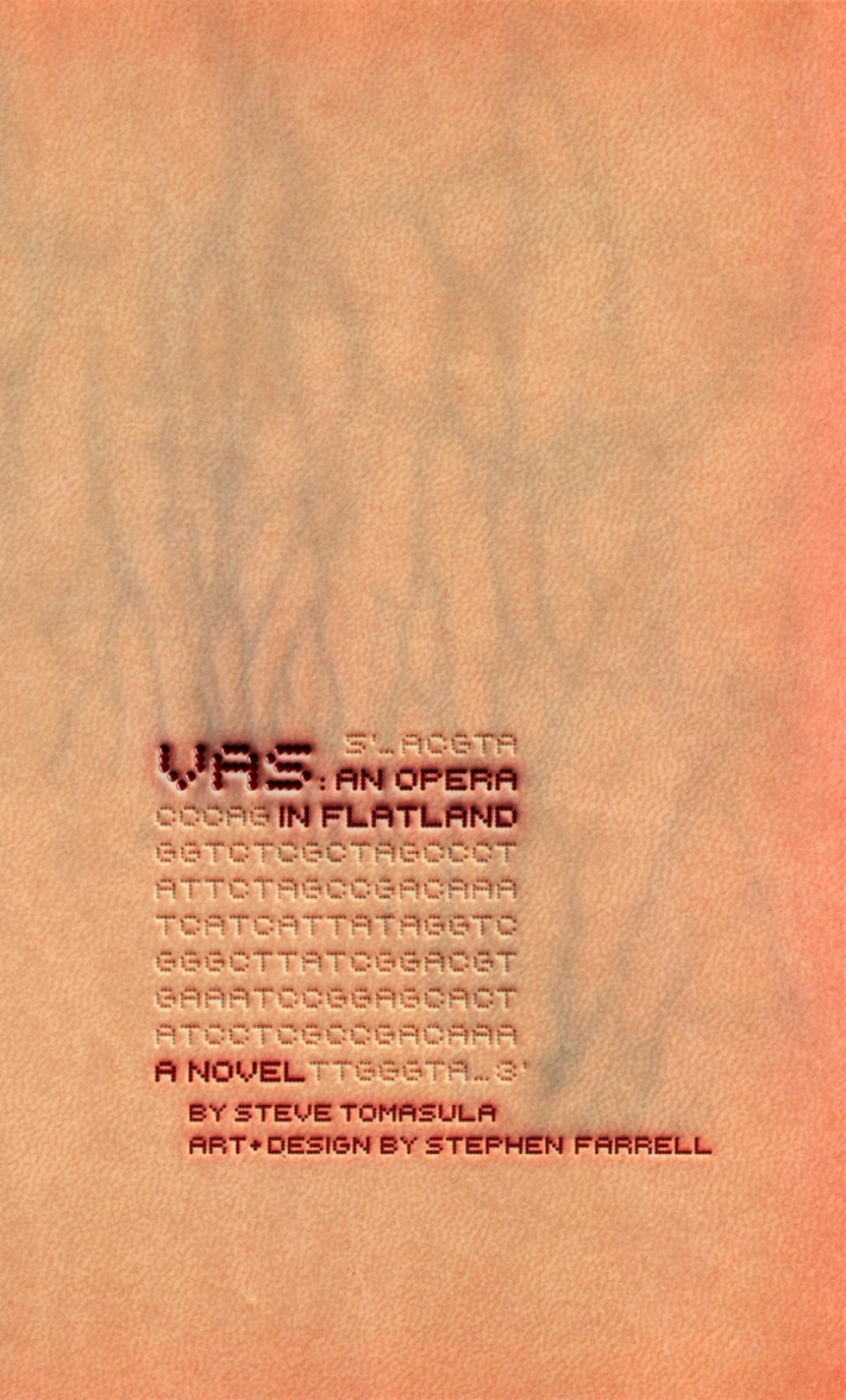 VAS: An Opera in Flatland