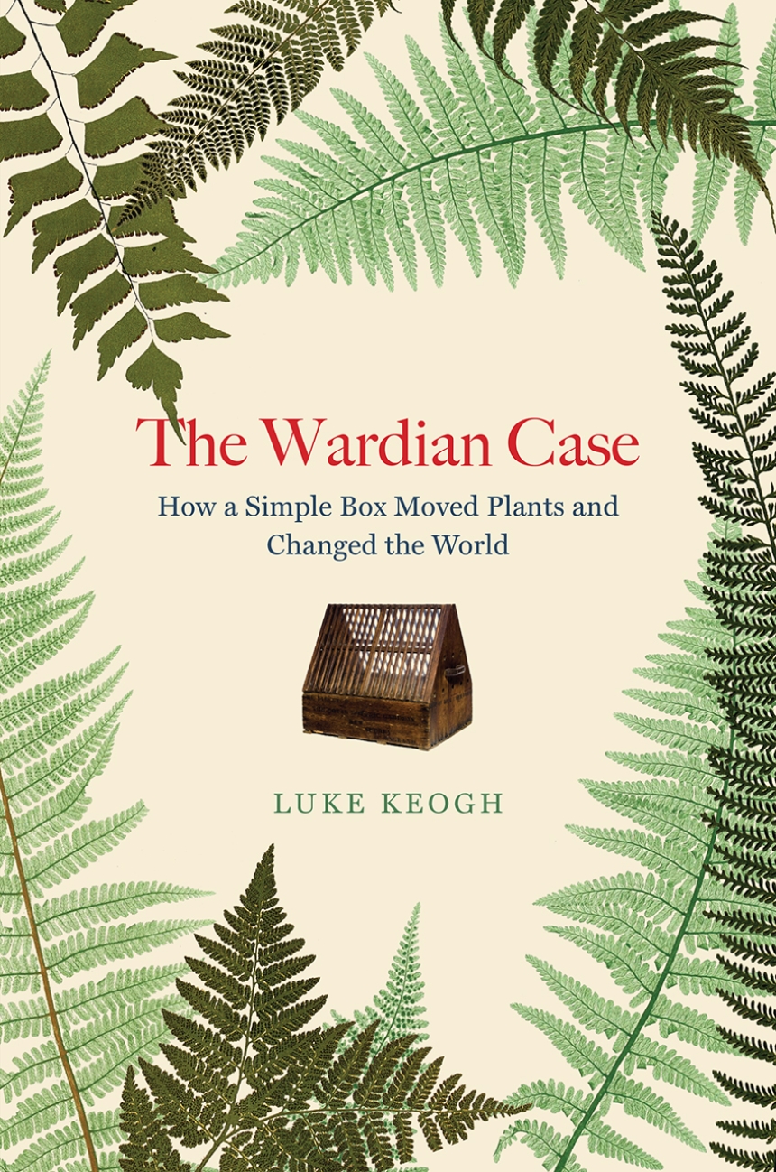 The Wardian Case