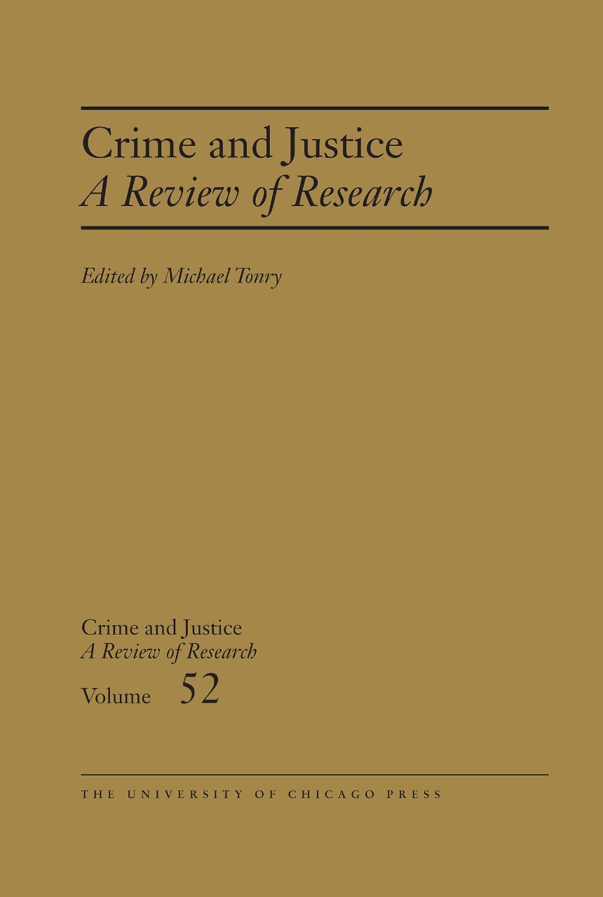 Crime and Justice, Volume 52