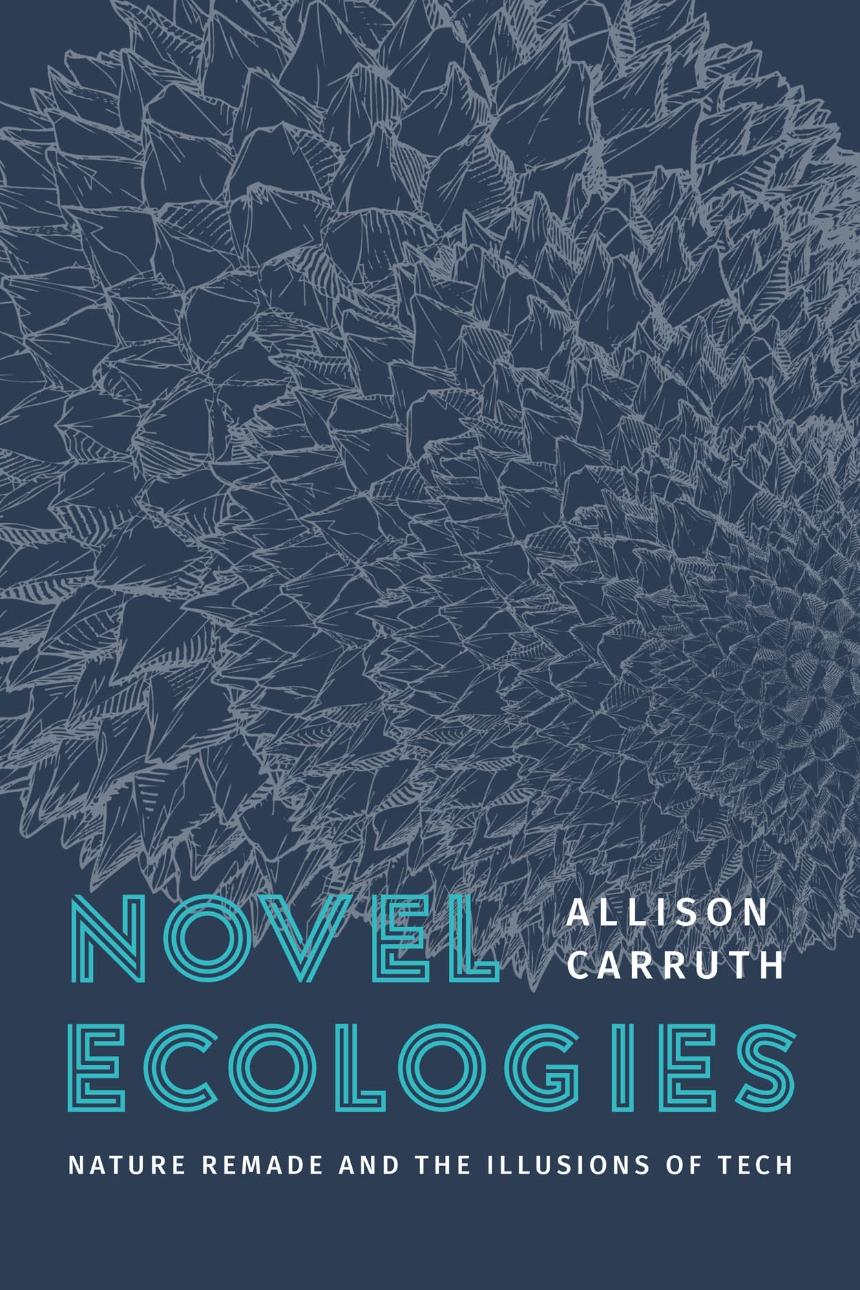 Novel Ecologies