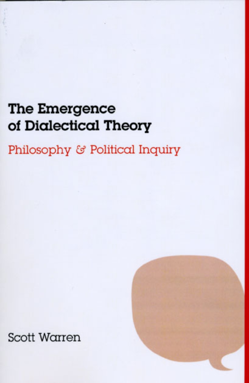 The Emergence of Dialectical Theory