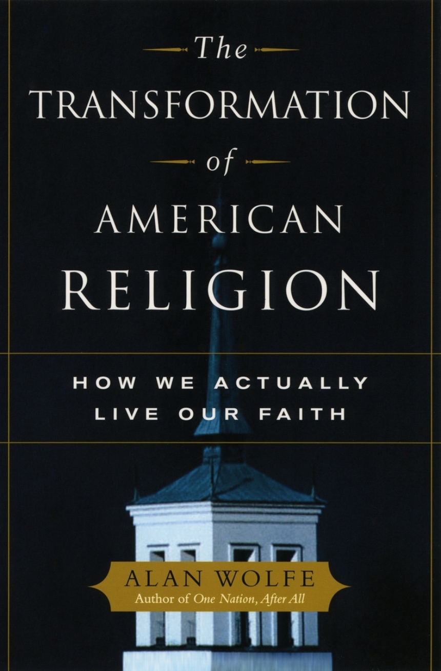 The Transformation of American Religion