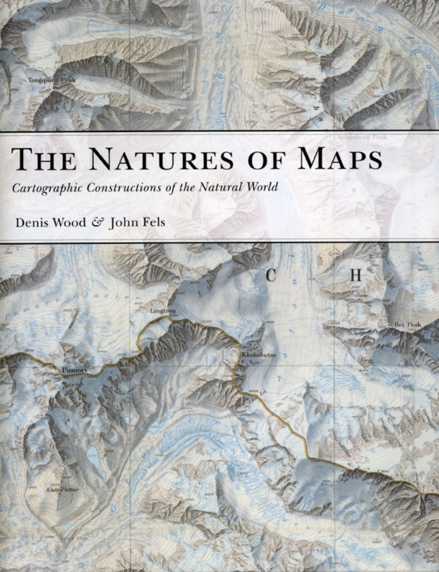 mundstykke tidsplan Jordbær The Natures of Maps: Cartographic Constructions of the Natural World, Wood,  Fels, Pickles