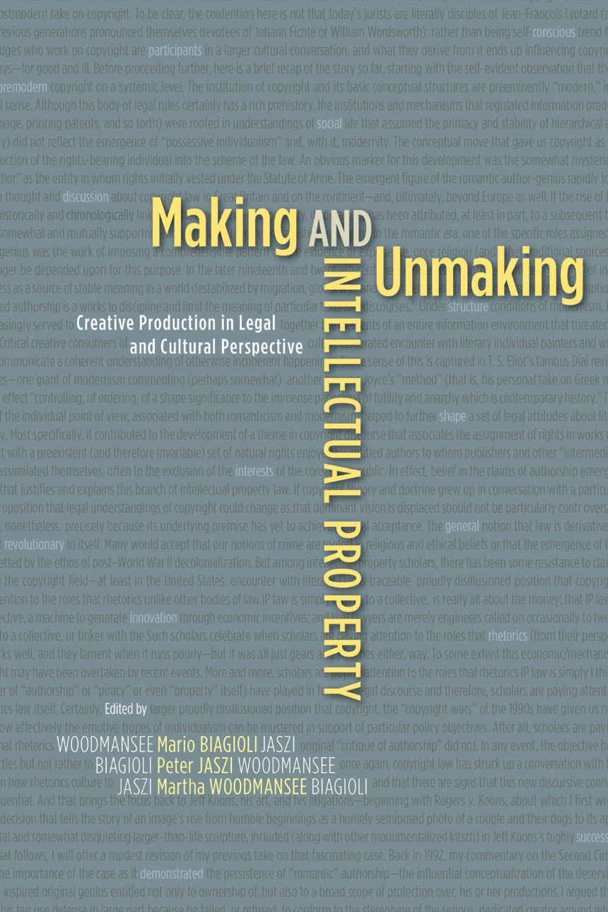 Making and Unmaking Intellectual Property