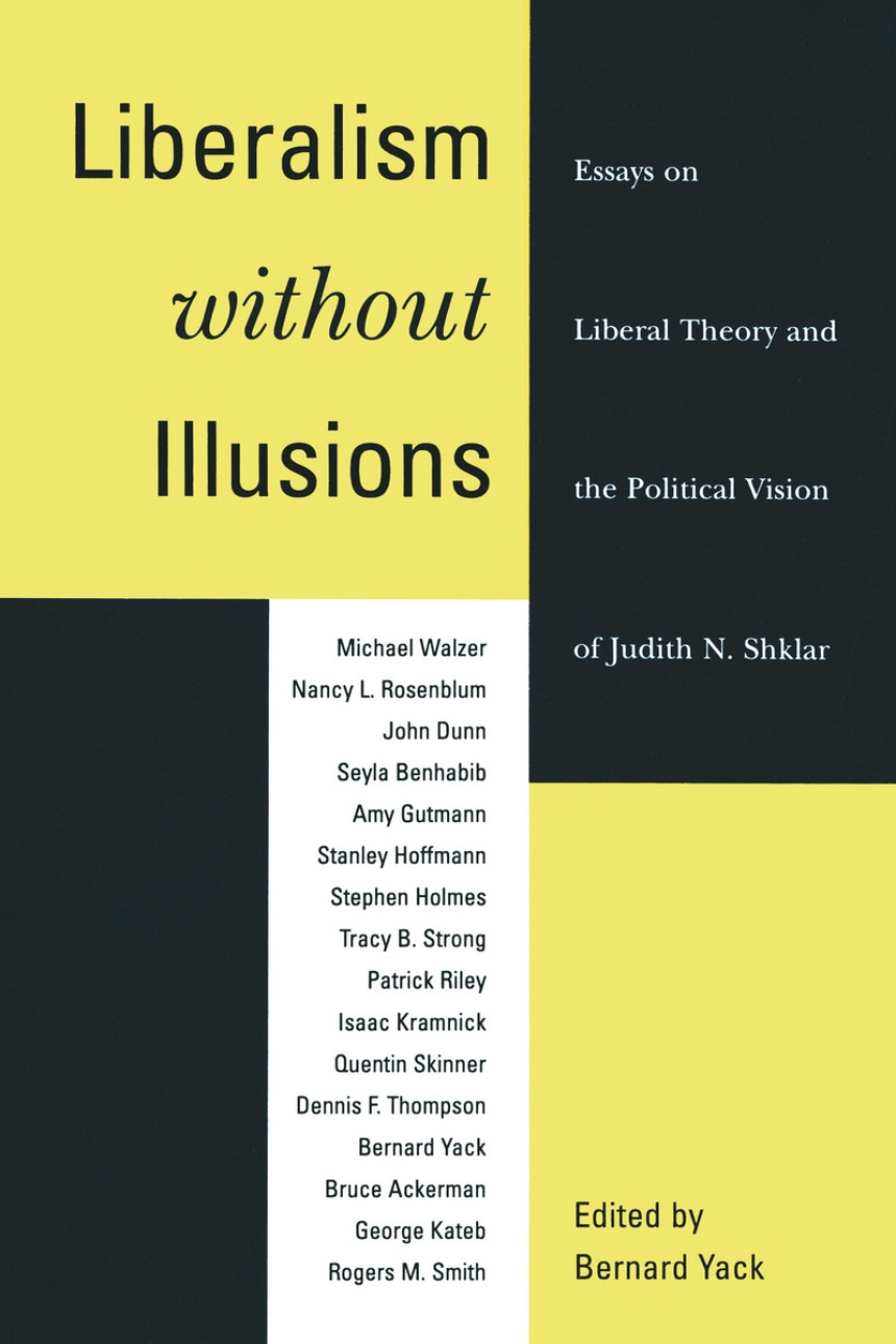 Liberalism without Illusions