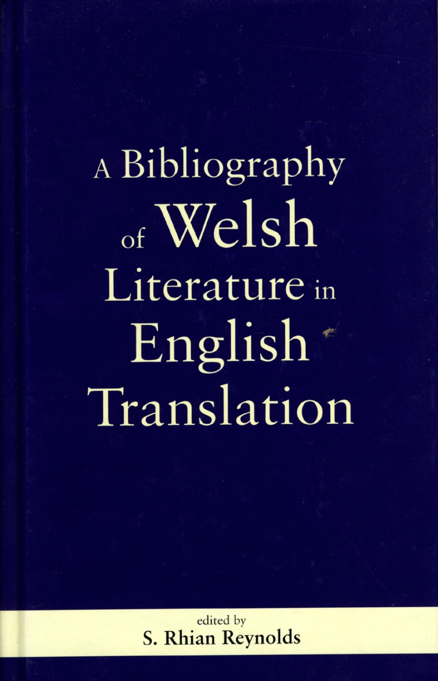A Bibliography of Welsh Literature in English Translation