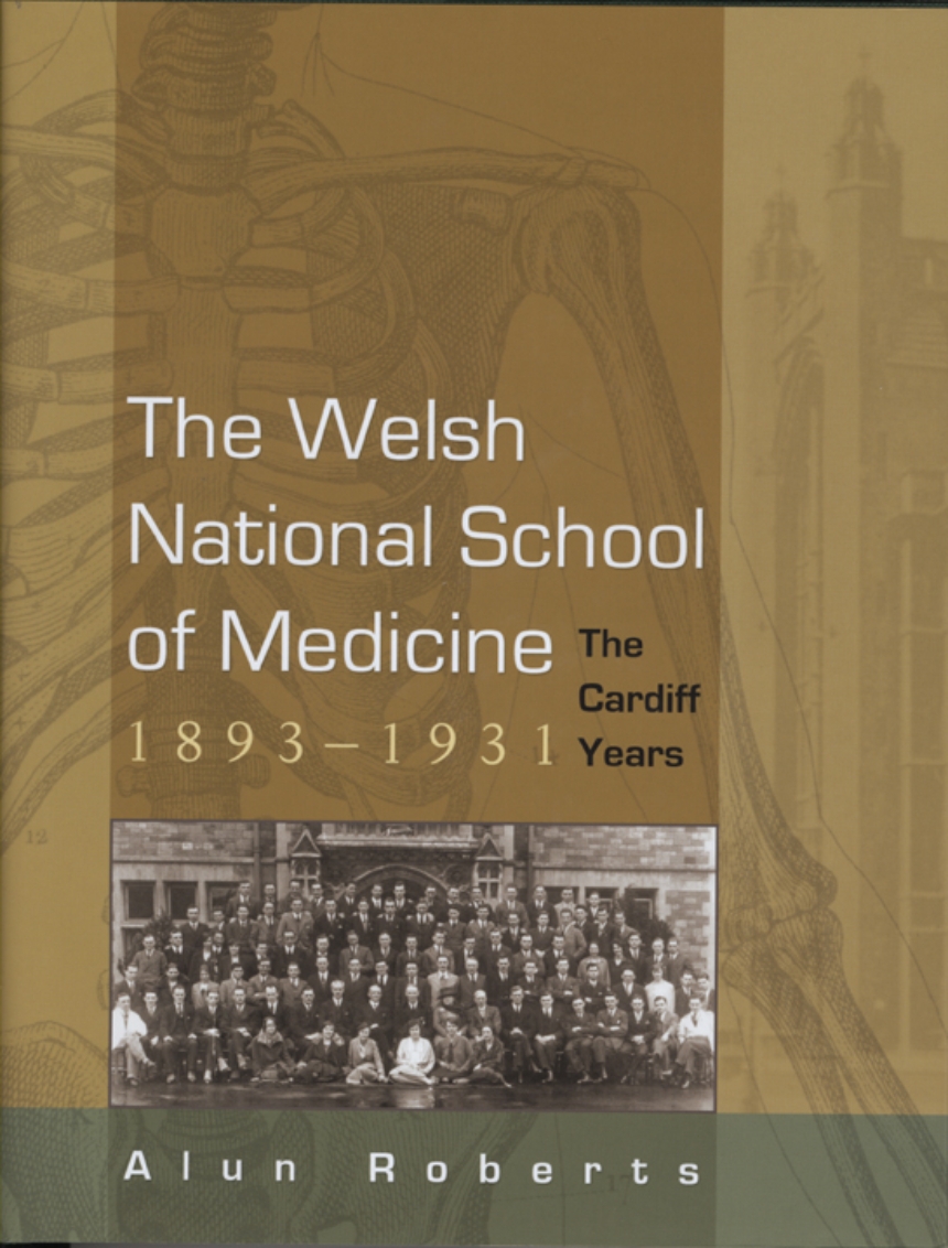 The Welsh National School of Medicine