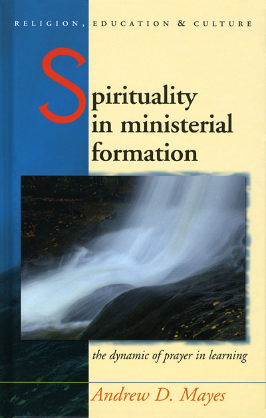 Spirituality in Ministerial Formation
