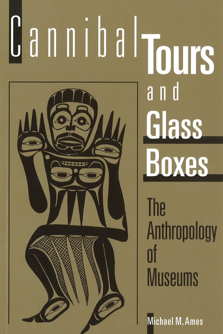 Cannibal Tours and Glass Boxes