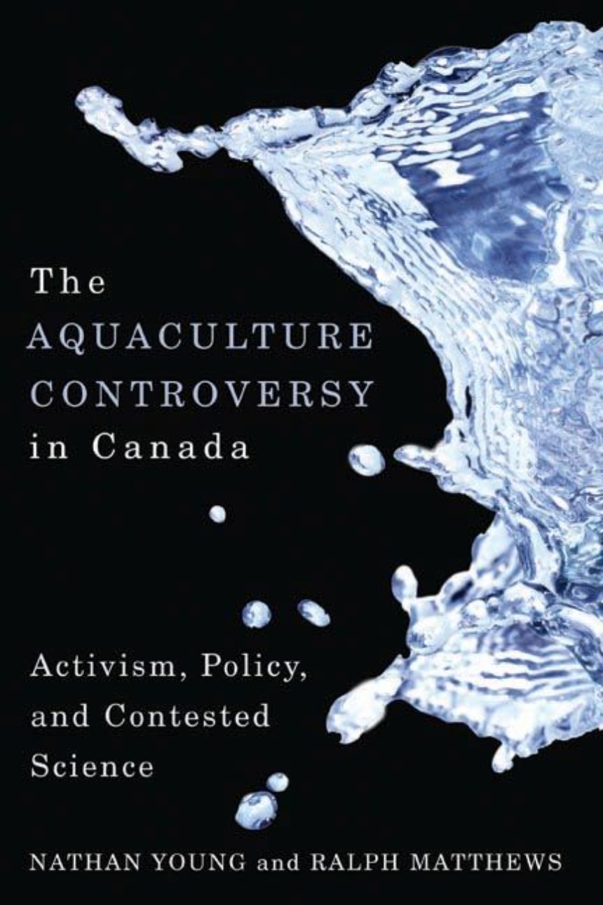The Aquaculture Controversy in Canada