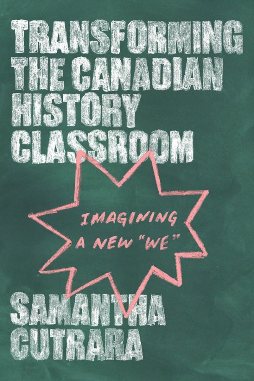 Transforming the Canadian History Classroom