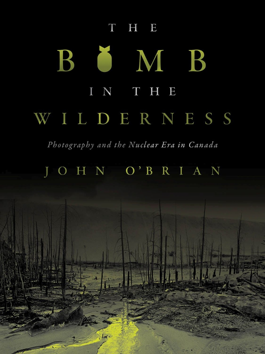 The Bomb in the Wilderness