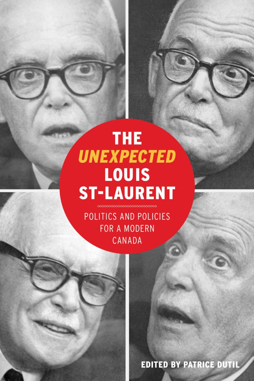 The Unexpected Louis St-Laurent