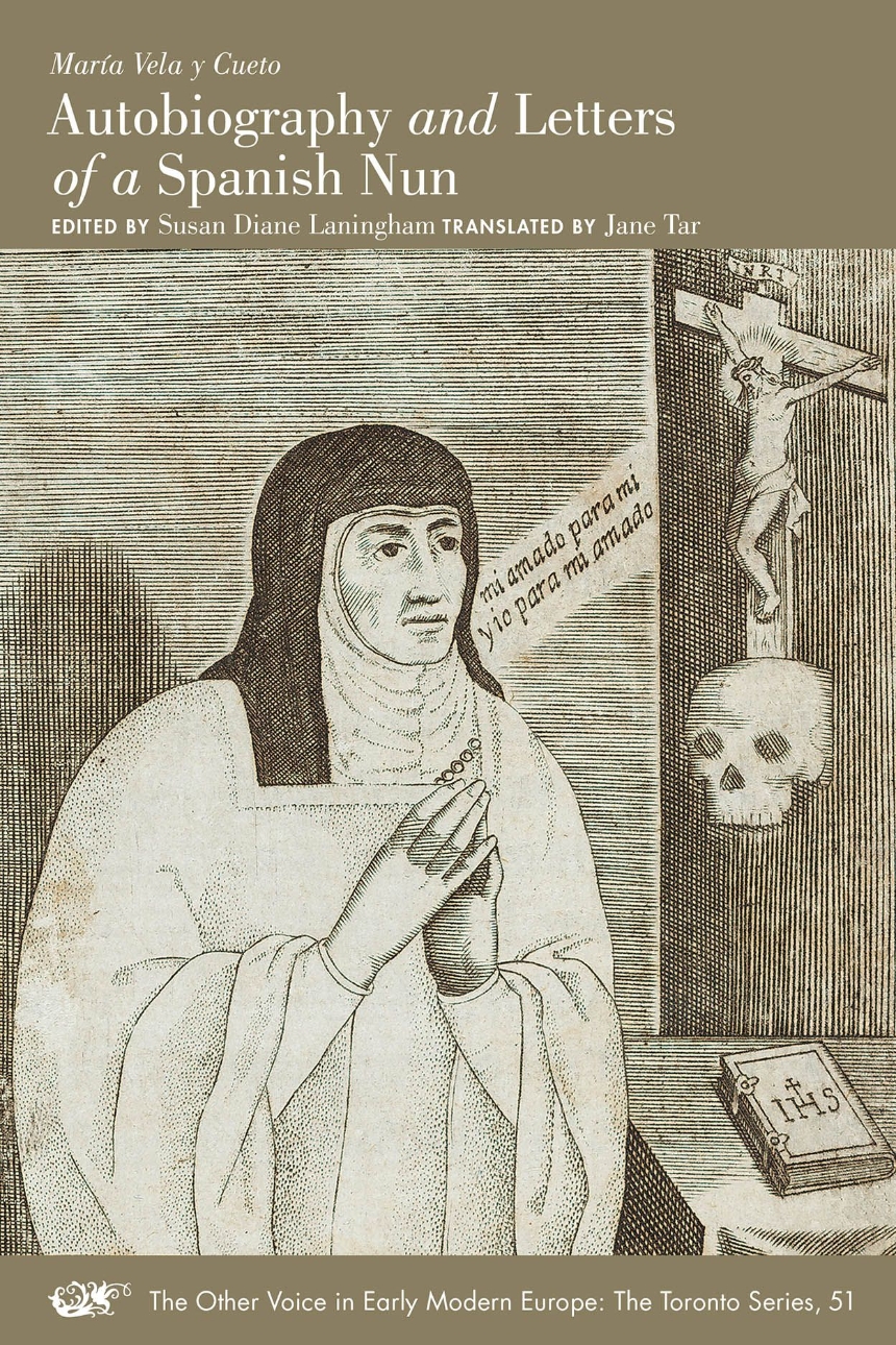 Autobiography and Letters of a Spanish Nun